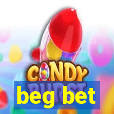 beg bet